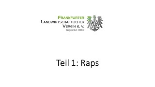 FLV Versuchsfeld Update März 2021, Teil 1 Raps