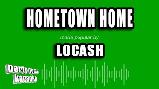 LOCASH - Hometown Home (Karaoke Version)