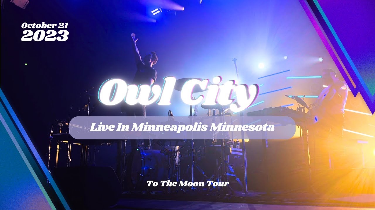 Owl City | To The Moon Tour | Minneapolis MN Full Concert