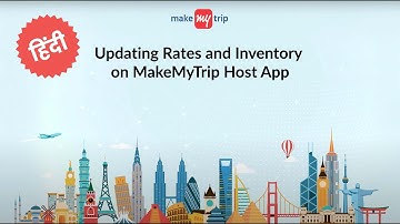 Updating Rates and Inventory on MakeMyTrip Host App || Hindi