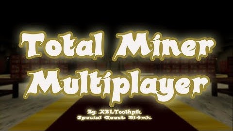 Total Miner Mod Review (Multiplayer)