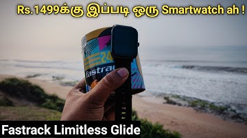 ஆஹா! இந்த Fastrack Smartwatch தாருமாரு🔥 Fastrack New Limitless Glide Review in Tamil