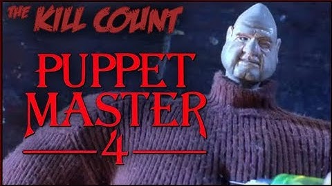 Puppet Master 4; When Bad Puppets Turn Good (1993) KILL COUNT
