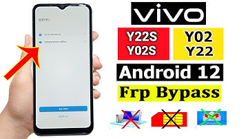 How to Vivo Y22s/Y02s/Y22/Y02 Frp Bypass | Vivo Y22s/Y22/Y02s Android 12 | Gmail Account Remove 2023
