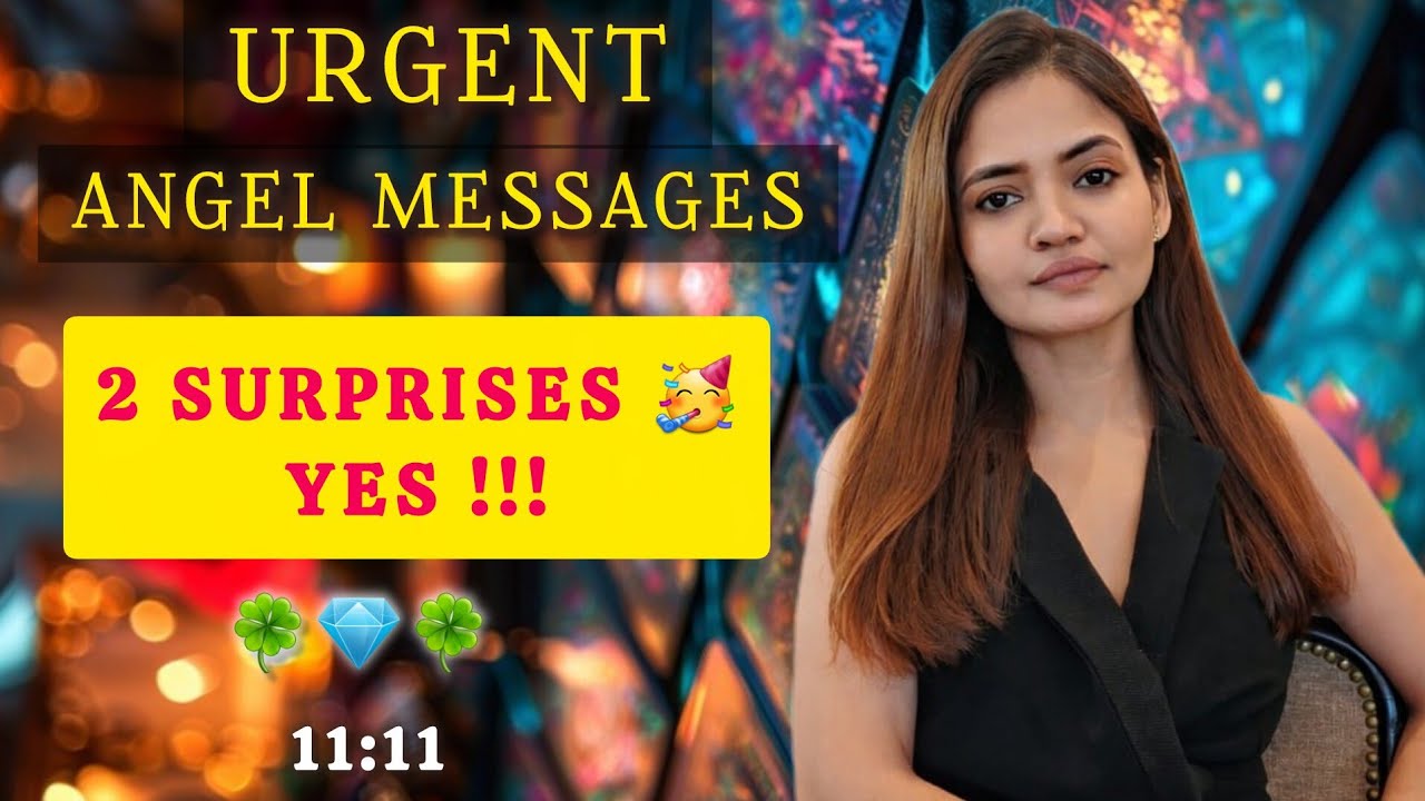 🦄 🧲If you find this, it's meant you●💥YOU'LL BE SHOCKED 😇●URGENT ANGEL MESSAGES●♾️TAROT by NAZISH
