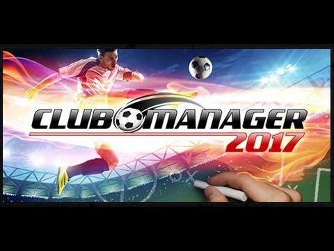 Club Manager 2017 Gameplay walkthrough