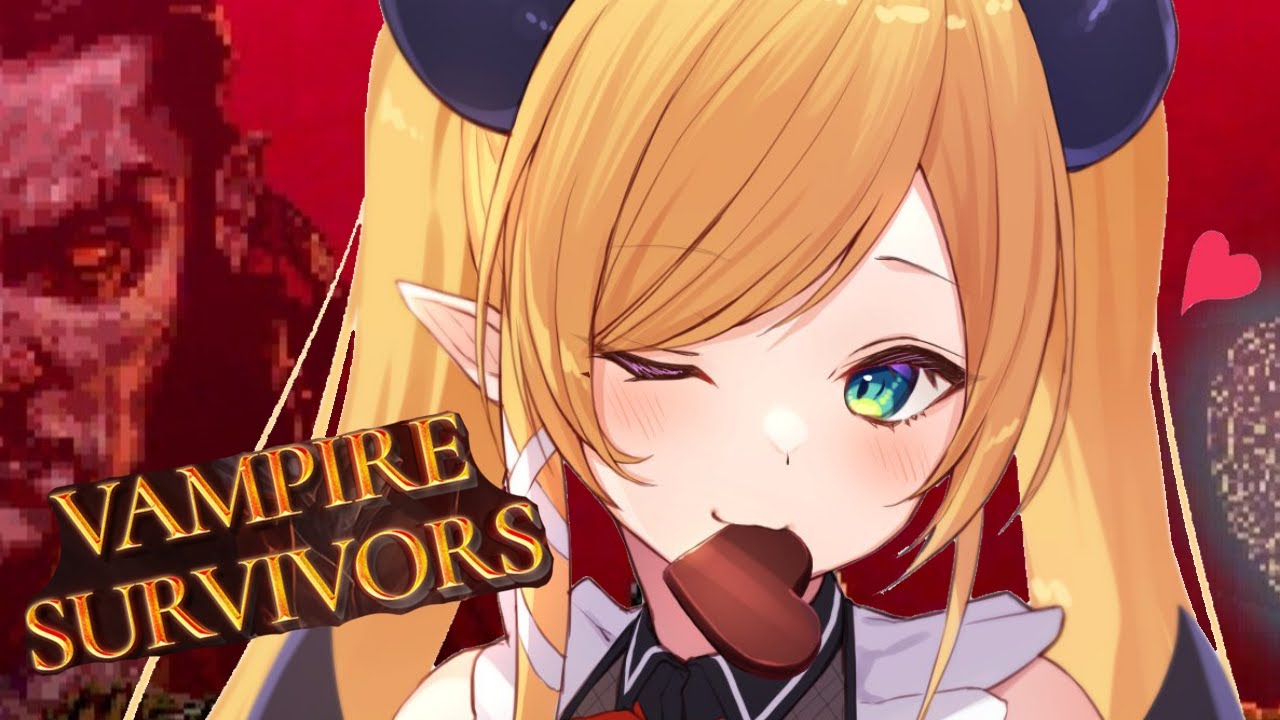 【Vampire Survivors】災害級悪魔の復活⚡【ホロライブ/癒月ちょこ】