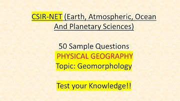 CSIRNET Physical Geography sample questions for section C, mcqs with explanation #Csirnet part 1