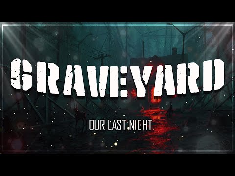 Graveyard' by Our