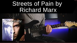 STREETS OF PAIN by Richard Marx | How to play :: Guitar Lesson :: Tutorial