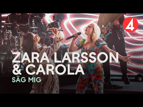 Zara Larsson & Carola - Säg mig var du står - 4K (Late Night Concert) - TV4