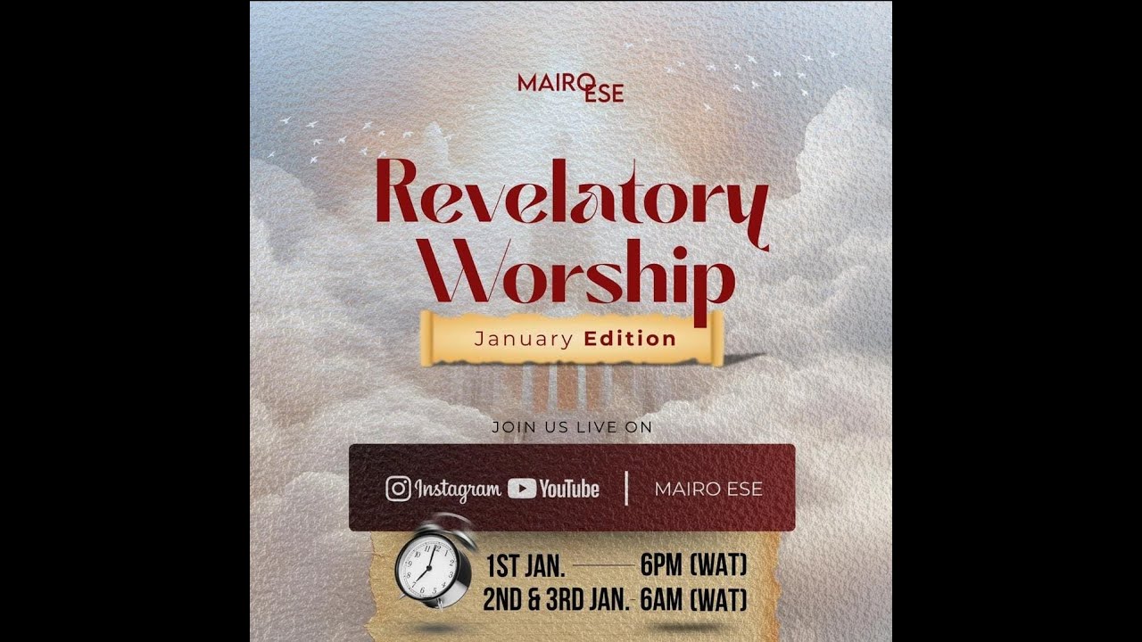 REVELATORY WORSHIP WITH MAIRO ESE || JANUARY EDITION || DAY 1