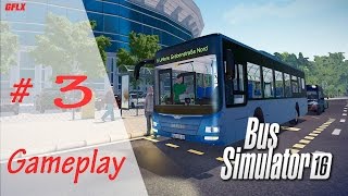 Bus simulator 16 - Gameplay #3 - On fait le tour du destrict ! [PC] screenshot 3
