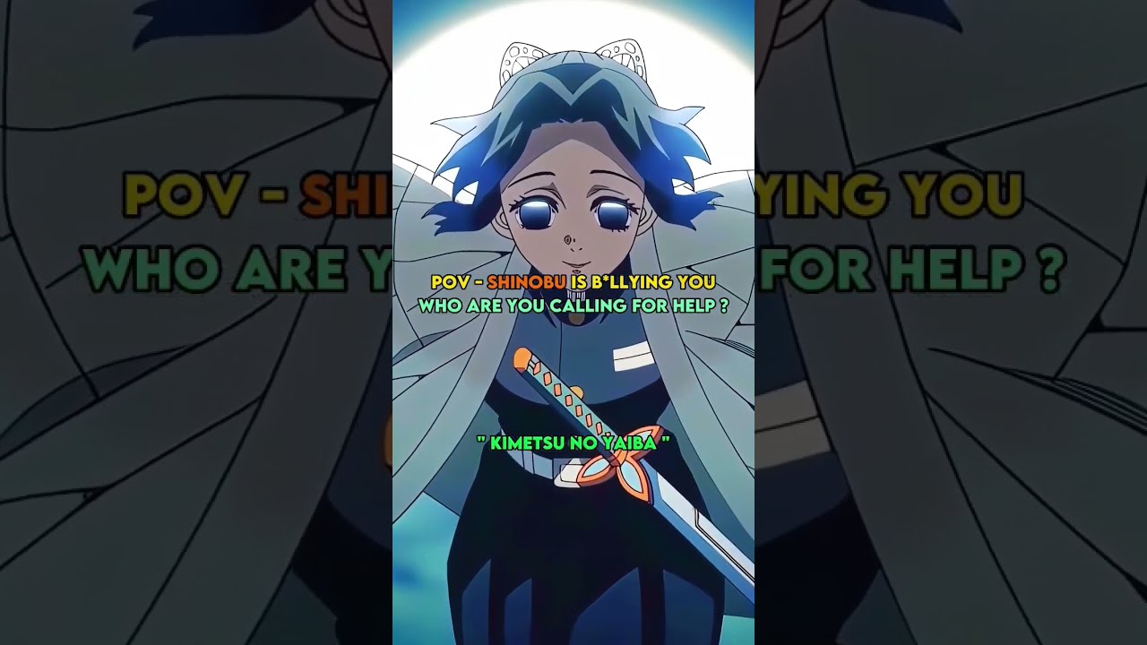 POV Shinobu Is Trying To Kill You Choose Your Saviour Shorts Demonslayer