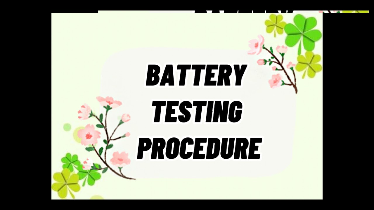 BATTERY TESTING PROCEDURE YouTube