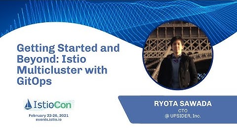 Getting Started and Beyond Istio Multicluster with GitOps