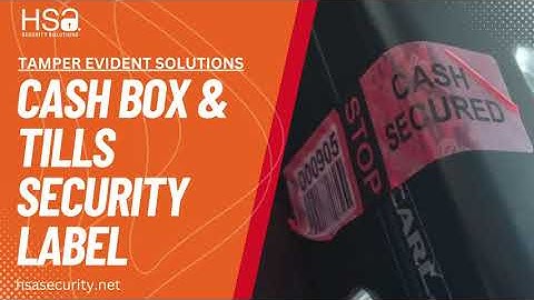 Tamper Evident Non-Residue Cash Box Labels - HSA Security Solutions