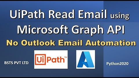 UiPath Email Automation | Graph API  Read Email | How to Use Graph API with UiPath to Read Emails