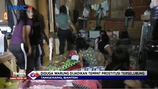 Nekat Beroperasi Selama PPKM, Warung Remang-remang di Cikupa Terjaring Razia #LIM 12/07