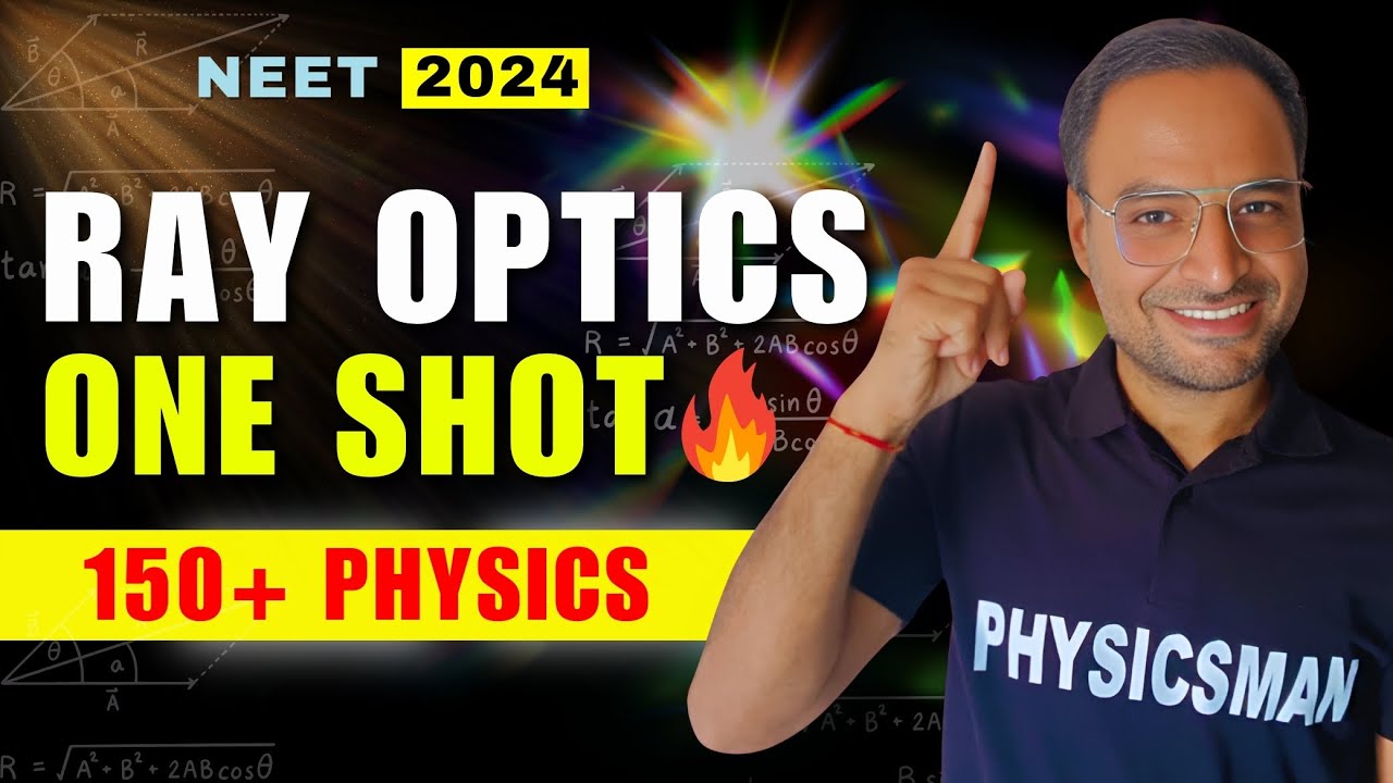 Ray Optics in One shot | Complete Chapter 150+ Marks | NEET 2024 - YouTube