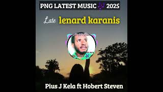 Latelenard Karanis 2025pius J Kela Ft Obert Stevenpng 
