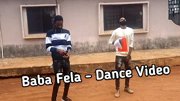 Mr Real - Baba Fela remix (Dance Video) ft Zlatan, Laycon