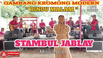 Stambul Jablay - Gambang Kromong Rindu Malam