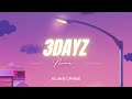 3 Dayz 3 Dayz