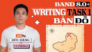 Công Thức Writing Task 1 8.0  | Bản Đồ