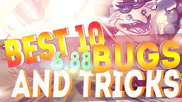 BEST 10 Bugs and Tricks in The Dota 2 update 6.88