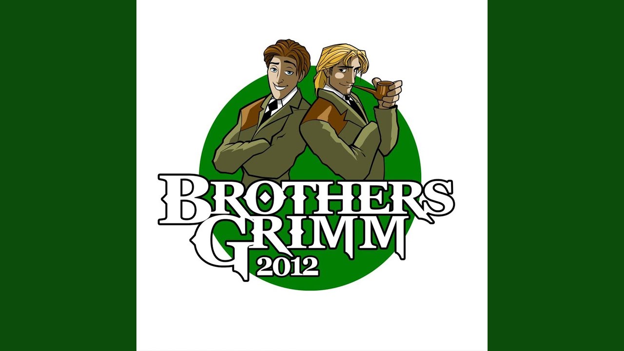 Brothers Grimm