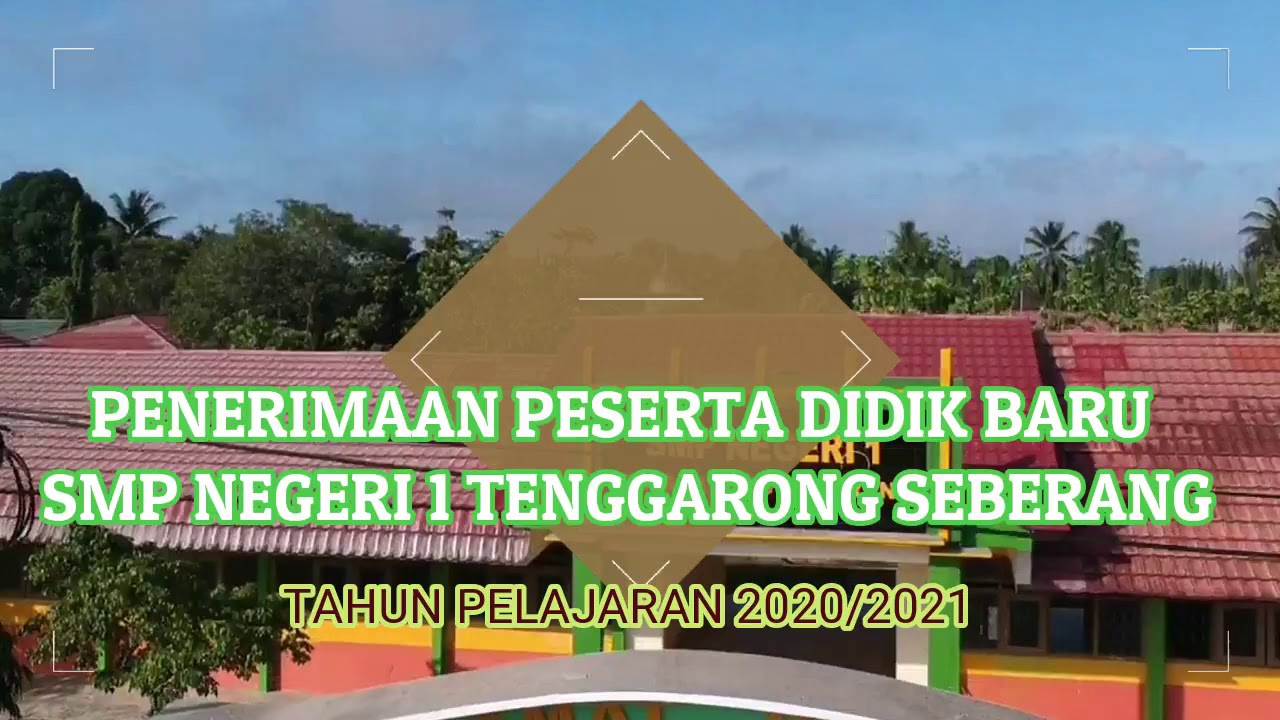 PPDB SMP NEGERI 1 TENGGARONG SEBERANG TAHUN PELAJARAN 2020/2021 - YouTube