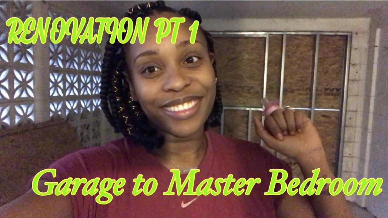Garage to Master Bedroom | Renovation PT 1 - YouTube
