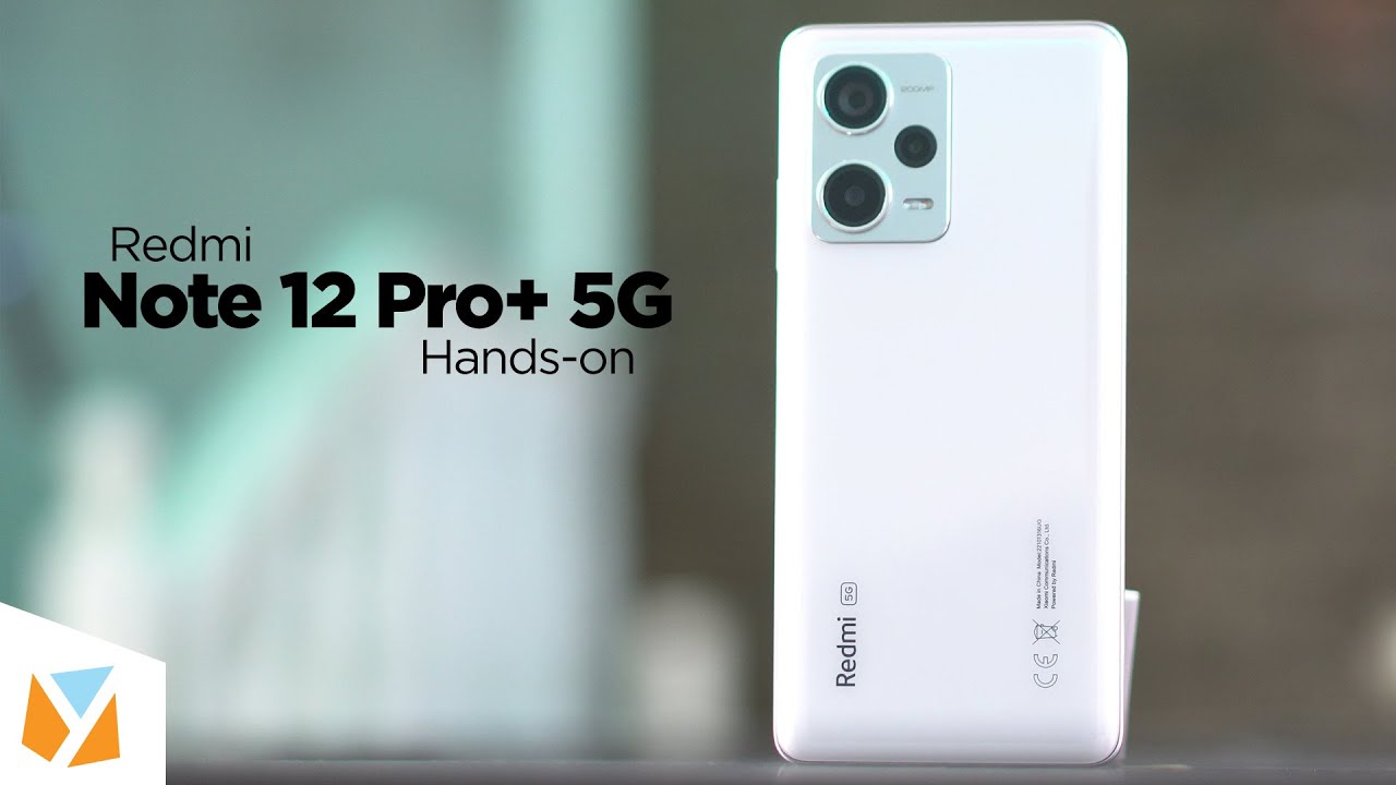 Redmi Note 12 Pro Plus 5G Hands-on Review 