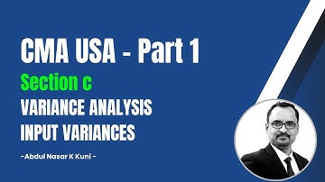 3.CMA Part1 -Section C variance analysis - Material & Labor Variances