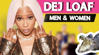 Men And Women Dej Loaf Has Dated (Dating History)