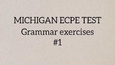 ECPE grammar exercises 1