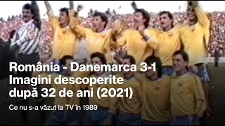 România - Danemarca 3-1. Ce nu s-a văzut la TV în 1989.