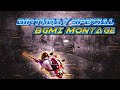  birt.ay special  bgmi montage 