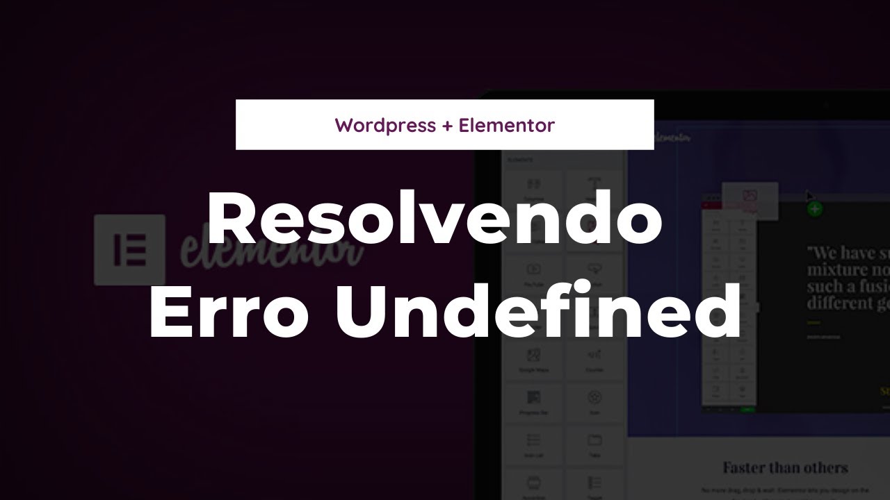 Como Resolver Erro Undefined No Elementor? Wordpress - YouTube