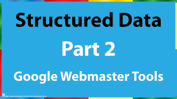 Part 2 - Google Search Console Structured Data