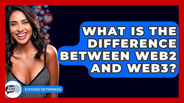 What Is The Difference Between Web2 And Web3? - Everyday-Networking