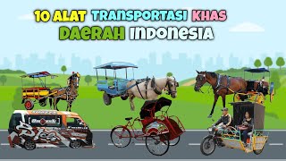 10 Alat Transportasi Khas di Daerah Indonesia | Edukasi TV