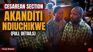 ​CESAREAN SECTION: Akanditi Ndiuchikwe (Full Details) Chief Ngezi | Reporting as it is with Chibanda