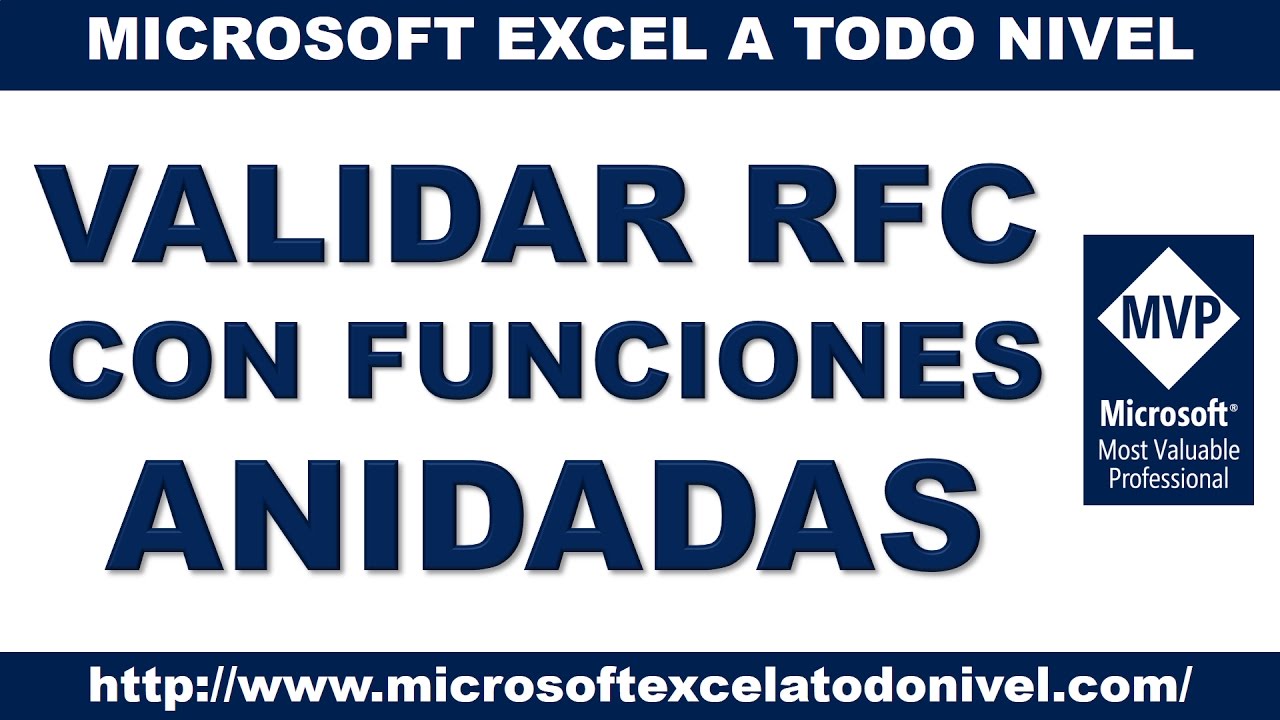 Funciones anidadas validar rfc con funci n si y largo youtube