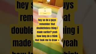 guesses :p ill pin who gets it right | #doublefedora #idkwhattoputhere