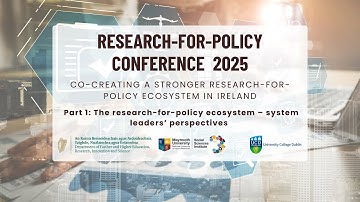 Research For Policy Conference Pt 1- The research-for-policy ecosystem, system leaders’ perspectives