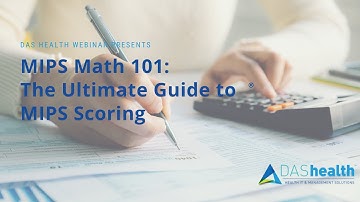 MIPS Math 101: The Ultimate Guide to MIPS Scoring