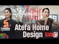 عاطفه جان HOME TOUR قسمت پنجم فصل دوم HOME TOUR EPISODE 5 ATEFA JAN 