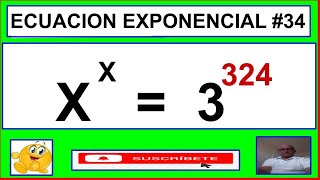 ECUACION EXPONENCIAL. #34.